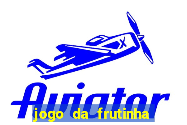 jogo da frutinha paga mesmo